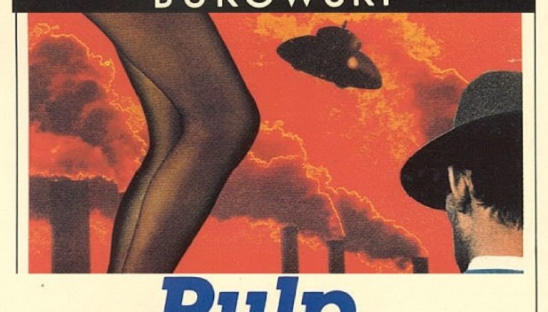 Pulp, l’attesa secondo Bukowski