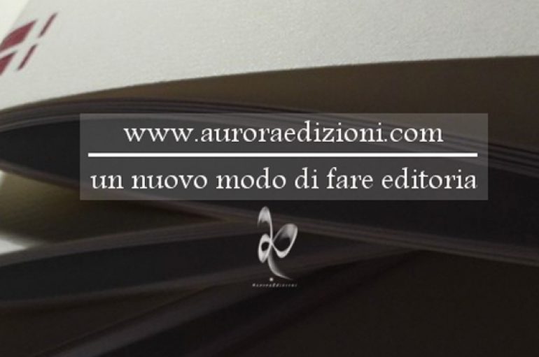 La casa editrice: viaggio dentro Aurora edizioni