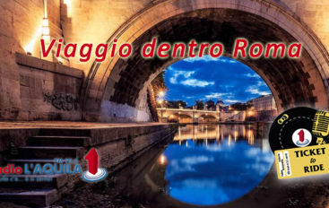 Ticket to Ride, pt. 24: viaggio dentro Roma