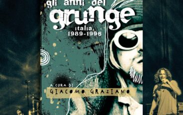 Gli anni del Grunge: libro omaggia l’ultima rivoluzione musicale