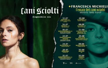 Francesca Michielin e l’Estate dei Cani sciolti