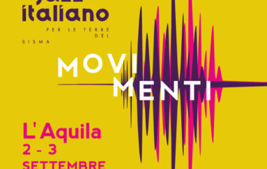 Jazz italiano per le terre del sisma, nona edizione nel segno dei “Movimenti”