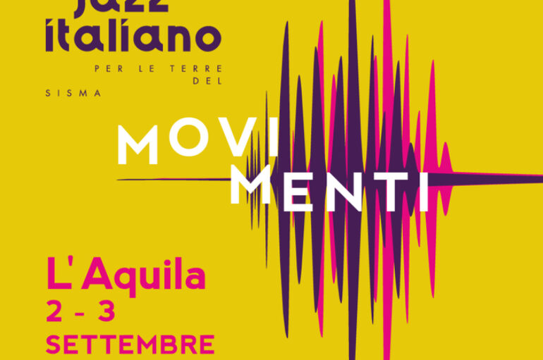 Jazz italiano per le terre del sisma, nona edizione nel segno dei “Movimenti”